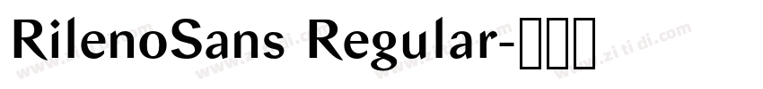 RilenoSans Regular字体转换
